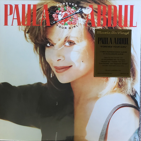 ABDUL, PAULA – ABDUL, PAULA – FOREVER YOUR GIRL 180GR/INSERT/MULTI-PLATINUM DEBUT/FT "STRAIGHT UP" A.O.