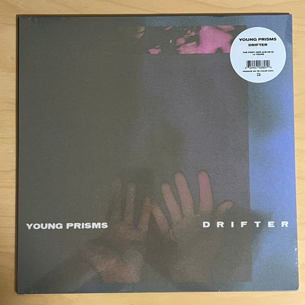 YOUNG PRISMS – YOUNG PRISMS – DRIFTER