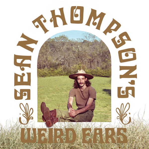 THOMPSON, SEAN – THOMPSON, SEAN – SEAN THOMPSON'S WEIRD ... .. EARS