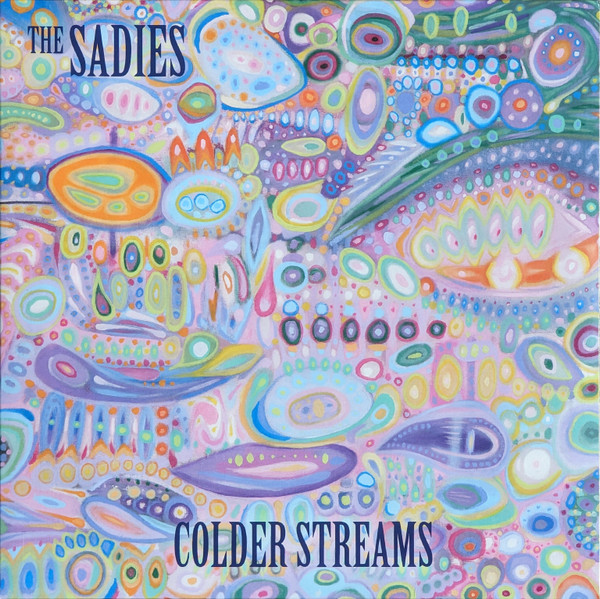 SADIES – SADIES – COLDER STREAMS