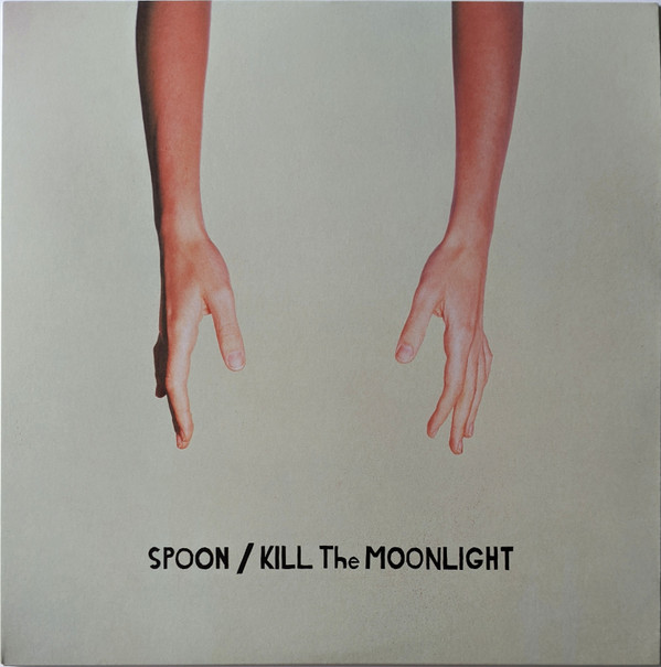 SPOON – SPOON – KILL THE MOONLIGHT .. MOONLIGHT