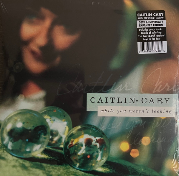 CARY, CAITLIN – CARY, CAITLIN – WHILE YOU WEREN'T LOOKING .. WEREN'T LOOKING / INCL. 3 BONUS TRACKS