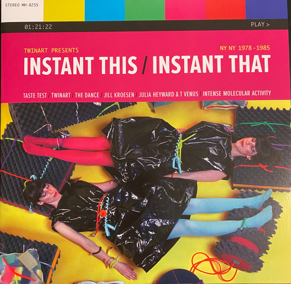 TWINART – TWINART – INSTANT THIS / INSTANT... .. THAT: NY NY 1978-1985