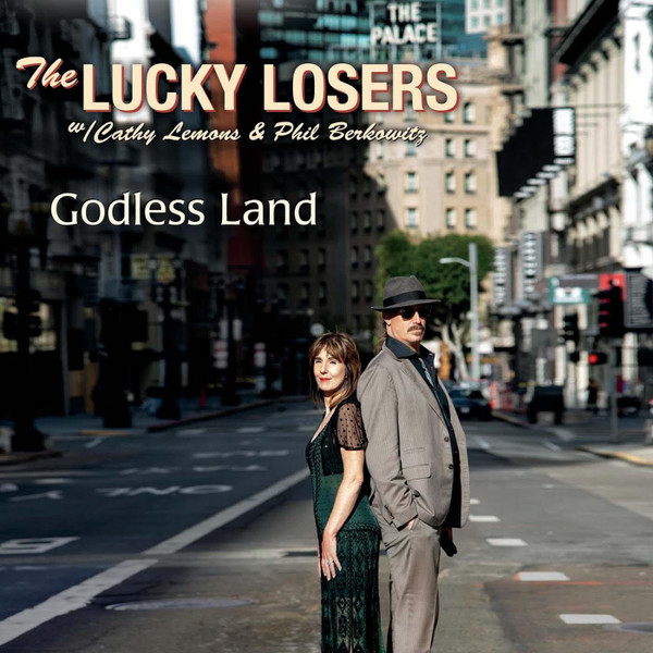 LUCKY LOSERS – LUCKY LOSERS – GODLESS LAND