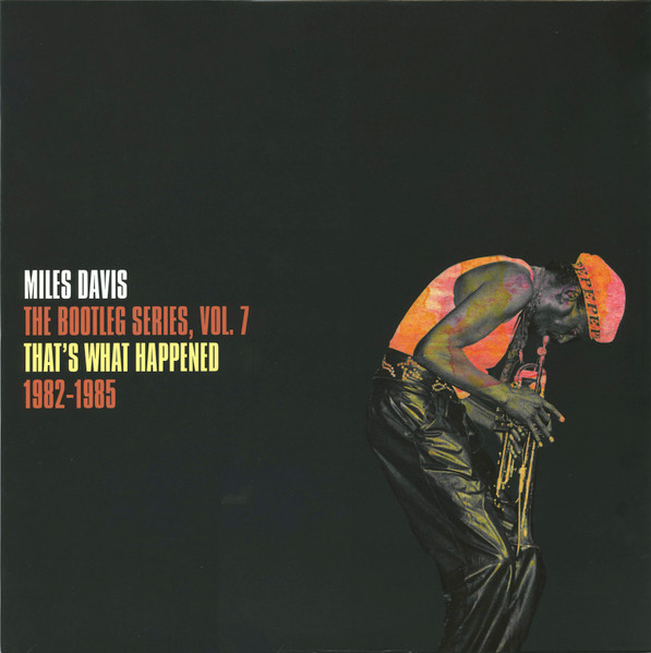 DAVIS, MILES – DAVIS, MILES – BOOTLEG SERIES, VOL. 7...