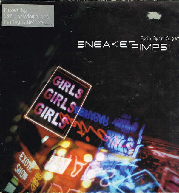 SNEAKER PIMPS – SNEAKER PIMPS – SPIN SPIN SUGAR - REMI... .. REMIXES 2