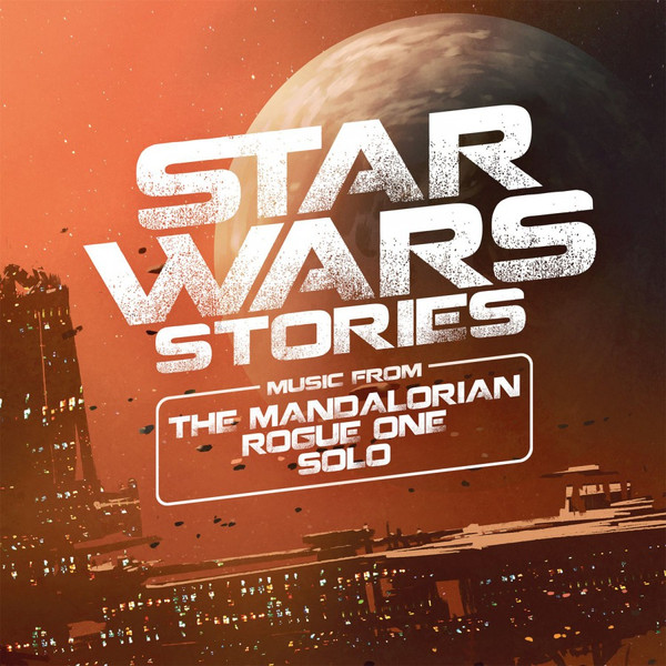 ORIGINAL MOTION PICTUR... – ORIGINAL MOTION PICTUR... – STAR WARS STORIES (MAN... 180GR./DELUXE GATEFOLD/INSERT/2500 CPS AMBER COLOURED