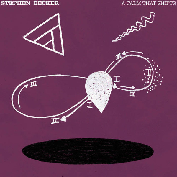 BECKER, STEPHEN – BECKER, STEPHEN – A CALM THAT SHIFTS