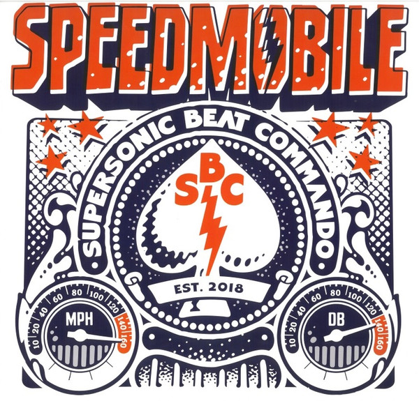 SPEEDMOBILE – SPEEDMOBILE – SUPERSONIC BEAT.. -CLRD- .. COMMANDO//180GR/FULL-LENGTH DEBUT/750CPS CLEAR VINYL