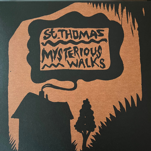 ST. THOMAS – ST. THOMAS – MYSTERIOUS WALKS