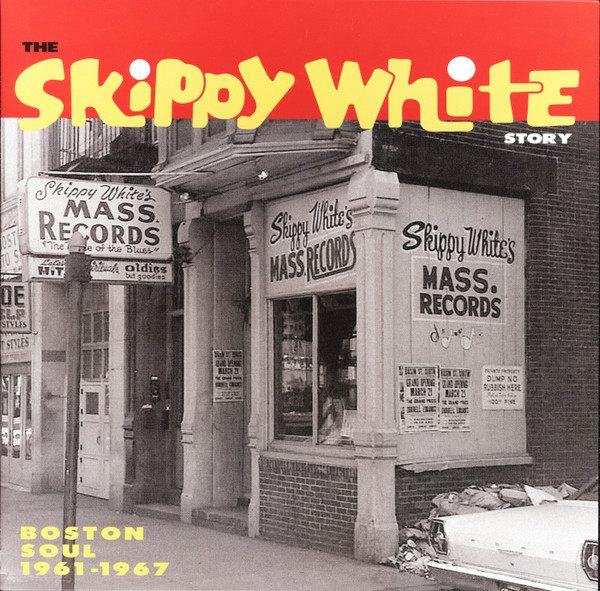 V/A – V/A – SKIPPY WHITE STORY: BO... .. BOSTON SOUL 1961-1967