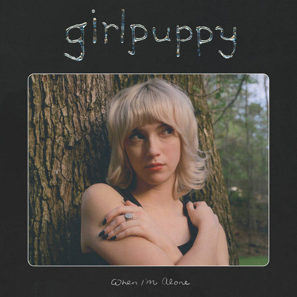 GIRLPUPPY – GIRLPUPPY – WHEN I'M ALONE