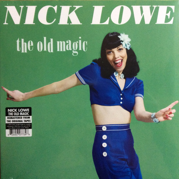LOWE, NICK – LOWE, NICK – OLD MAGIC