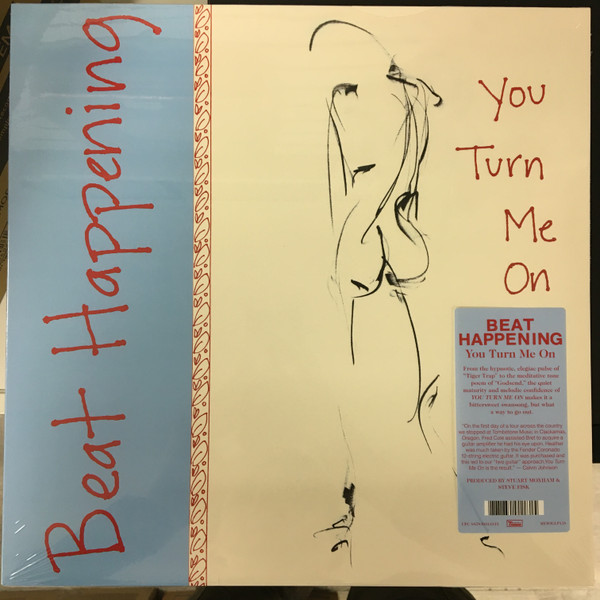 BEAT HAPPENING – BEAT HAPPENING – YOU TURN ME ON