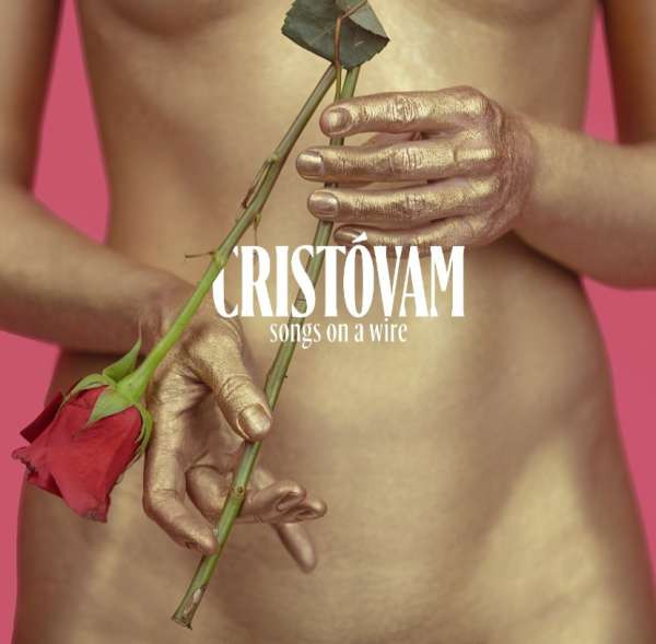 CRISTOVAM – CRISTOVAM – SONGS ON A WIRE