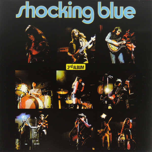 SHOCKING BLUE – SHOCKING BLUE – 3RD ALBUM + 6 180 GRAM PRESSING / GATEFOLD SLEEVE / 6 BONUSTRACKS