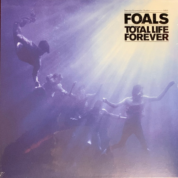 FOALS – FOALS – TOTAL LIFE FOREVER