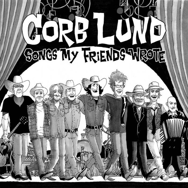 LUND, CORB – LUND, CORB – SONGS MY FRIENDS WROTE .. WROTE