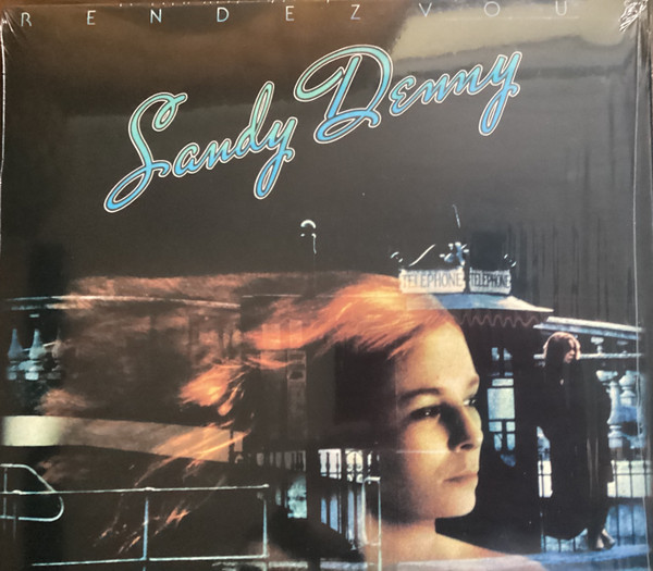 SANDY DENNY – SANDY DENNY – RENDEZVOUS
