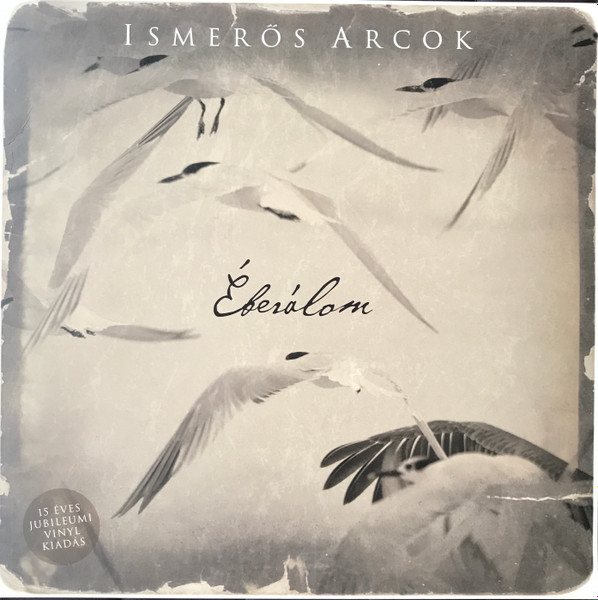 ISMEROS ARCOK – ISMEROS ARCOK – Éberálom (2LP)