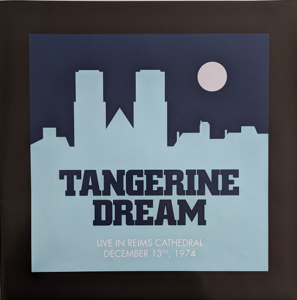 TANGERINE DREAM – TANGERINE DREAM – LIVE AT THE REIMS CATH... .. CATHEDRAL 1974 / 180GR. / INCL. 16PGS BOOKLET