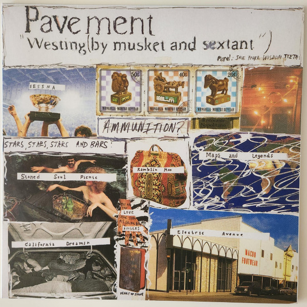 PAVEMENT – PAVEMENT – WESTING (BY MUSKET AND... .. SEXTANT)