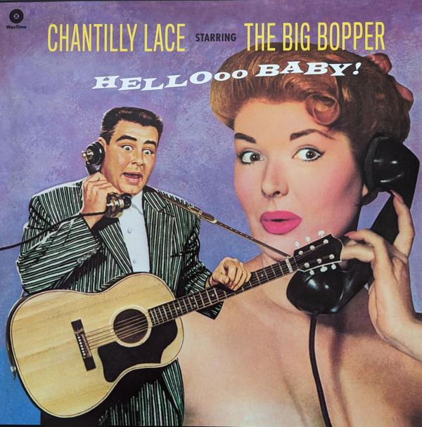 BIG BOPPER – BIG BOPPER – CHANTILLY LACE STARRIN... .. STARRING THE BIG POPPER / 180GR.