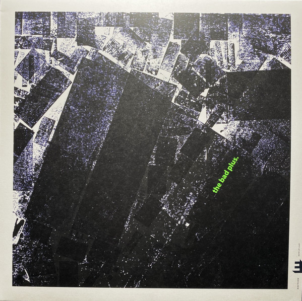 BAD PLUS – BAD PLUS – BAD PLUS GREEN VINYL