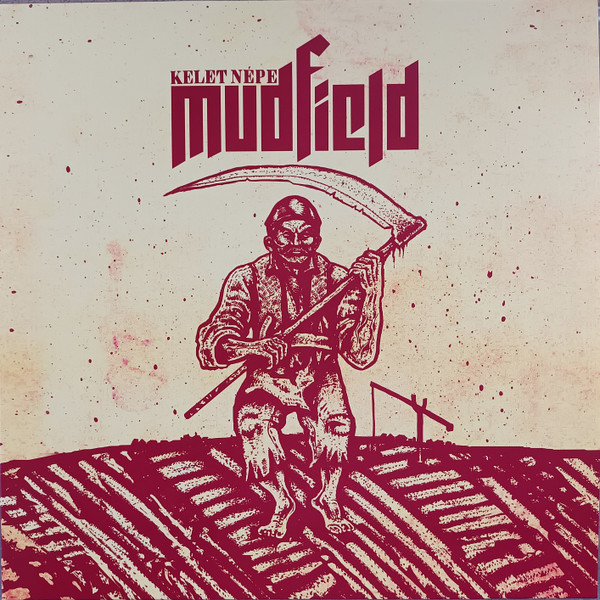 Mudfield – Mudfield – Kelet népe