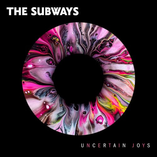 SUBWAYS – SUBWAYS – UNCERTAIN JOYS