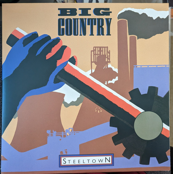 BIG COUNTRY – BIG COUNTRY – STEELTOWN