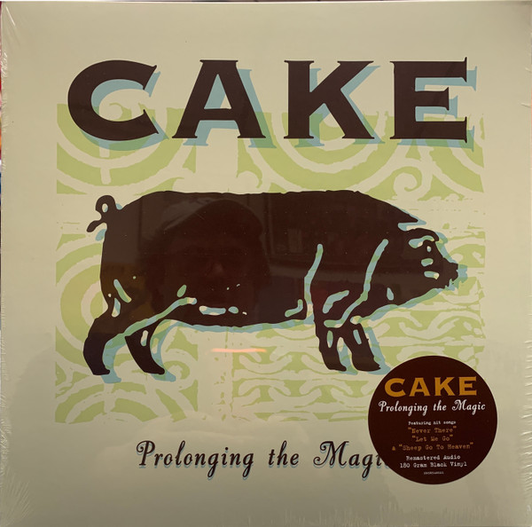 CAKE – CAKE – PROLONGING THE MAGIC