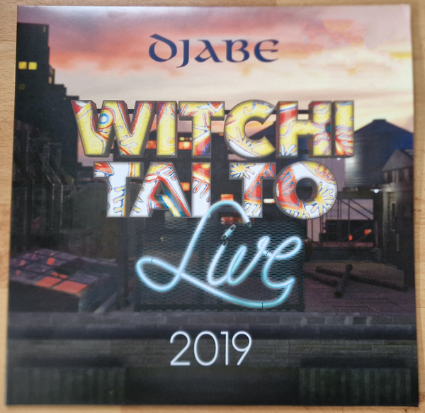 DJABE – DJABE – WITCHI TAI TO - LIVE 2019-