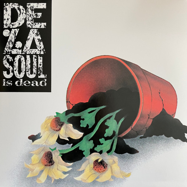 DE LA SOUL – DE LA SOUL – DE LA SOUL IS DEAD