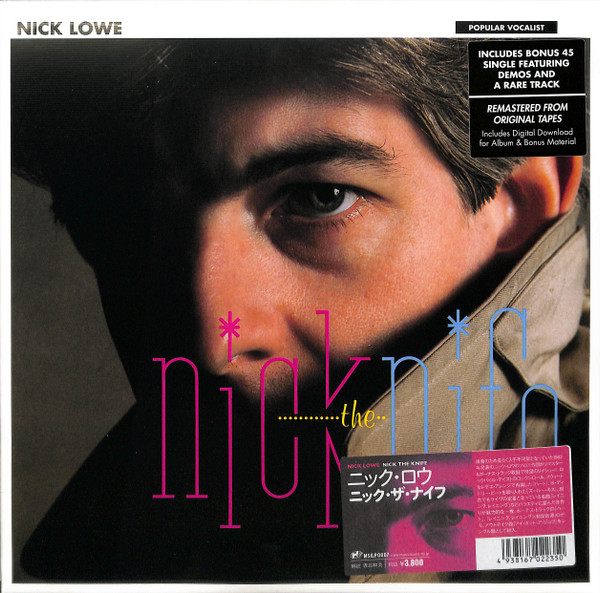 LOWE, NICK – LOWE, NICK – NICK THE KNIFE