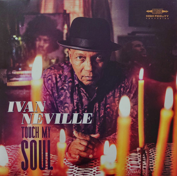 NEVILLE, IVAN – NEVILLE, IVAN – TOUCH MY SOUL LIM.1500