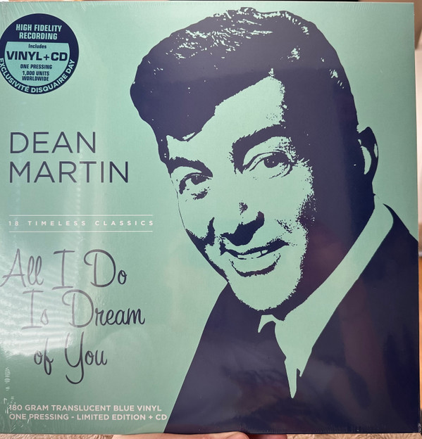 MARTIN, DEAN – MARTIN, DEAN – ALL I DO IS DREAM OF YOU .. OF YOU / TRANSLUCENT BLUE VINYL, 180GR. / RSD 23