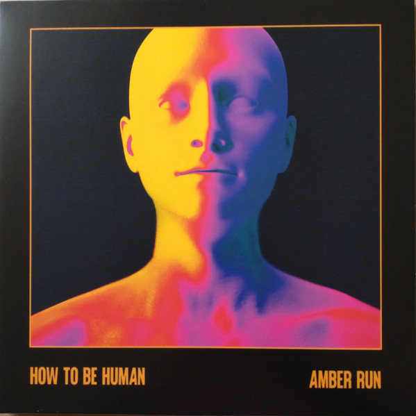 AMBER RUN – AMBER RUN – HOW TO BE HUMAN AMBER COLOURED VINYL
