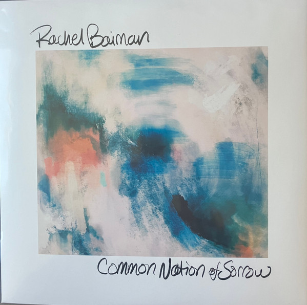 BAIMAN, RACHEL – BAIMAN, RACHEL – COMMON NATION OF SORROW