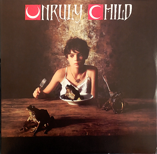 UNRULY CHILD – UNRULY CHILD – UNRULY CHILD RED VINYL