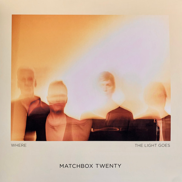 MATCHBOX TWENTY – MATCHBOX TWENTY – WHERE THE LIGHT GOES (140 GR 12")
