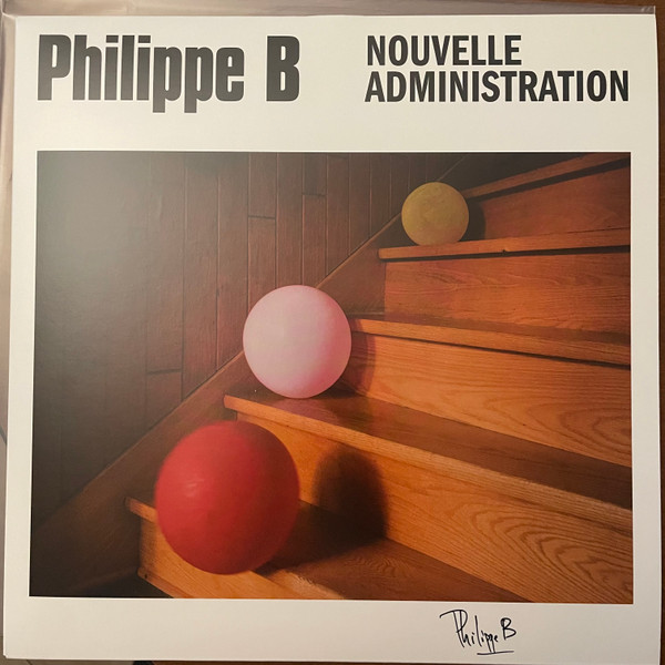 PHILIPPE B – PHILIPPE B – NOUVELLE ADMINISTRATION