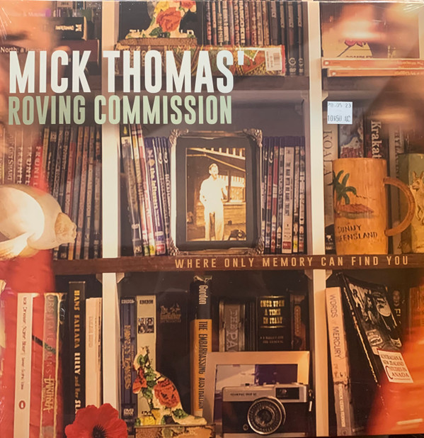 THOMAS, MICK -ROVING COMM – THOMAS, MICK -ROVING COMM – WHERE ONLY MEMORY CAN.. .. FIND YOU