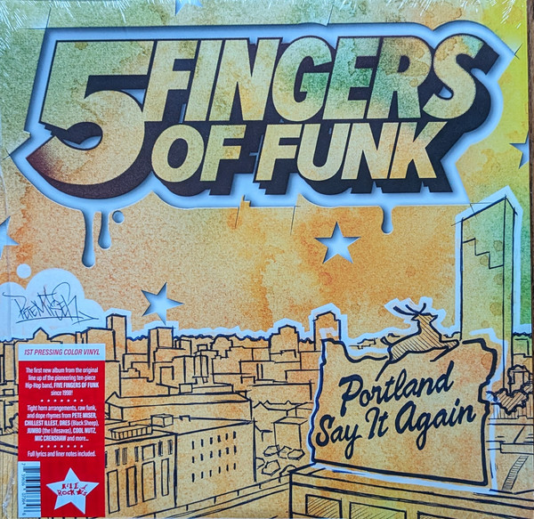 FIVE FINGERS OF FUNK – FIVE FINGERS OF FUNK – PORTLAND SAY IT AGAIN .. IT AGAIN / WHITE VINYL