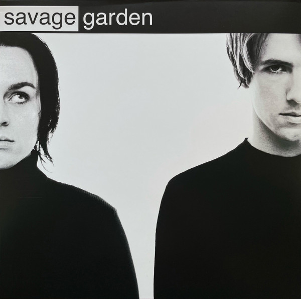 SAVAGE GARDEN – SAVAGE GARDEN – SAVAGE GARDEN