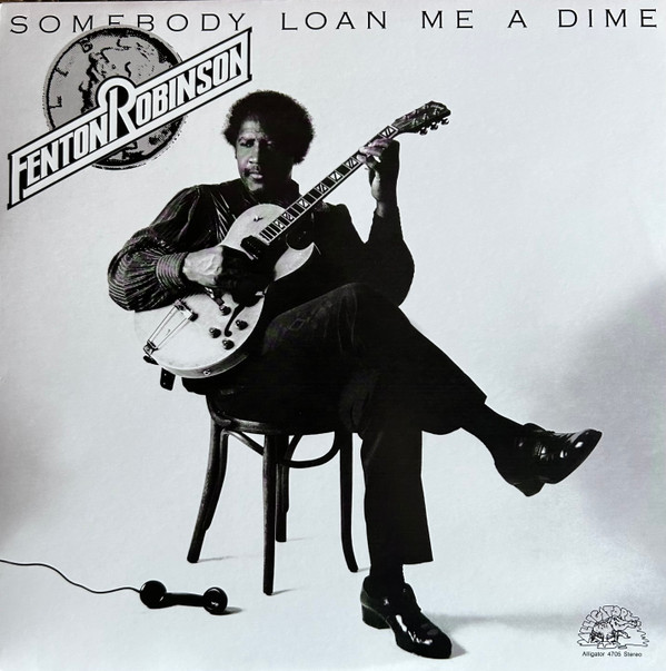 ROBINSON, FENTON – ROBINSON, FENTON – SOMEBODY LOAN ME A DIME