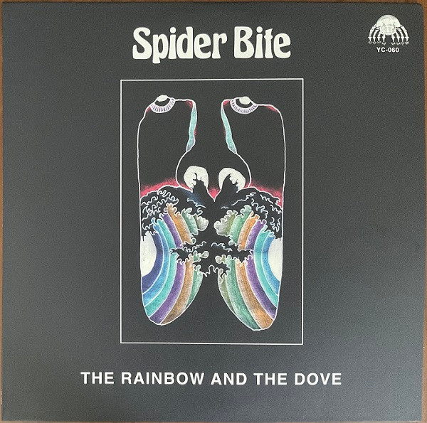 SPIDER BITE – SPIDER BITE – RAINBOW AND THE DOVE