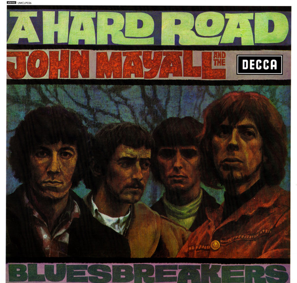 MAYALL, JOHN & THE... – MAYALL, JOHN & THE... – A HARD ROAD