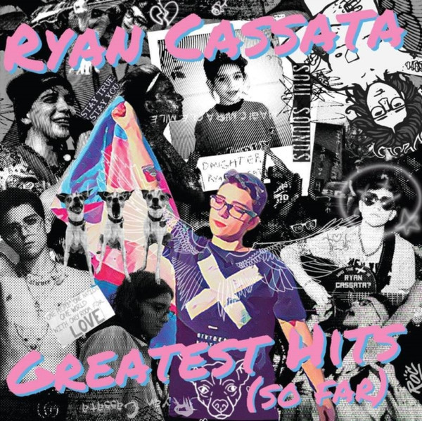 CASSATA, RYAN – CASSATA, RYAN – GREATEST HITS (SO FAR) .. HITS (SO FAR) / TRANSLUCENT W/ BLUE & PINK SPLATTER