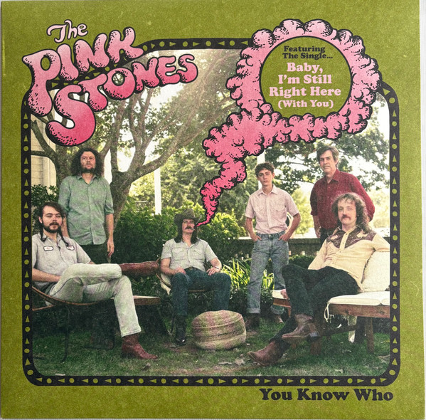PINK STONES – PINK STONES – YOU KNOW WHO
